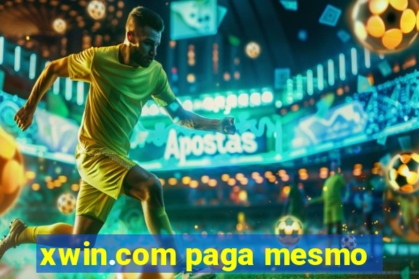 xwin.com paga mesmo